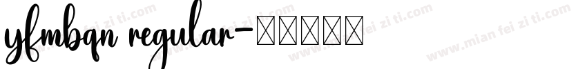 yfmbqn regular字体转换
